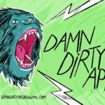Damn Dirty Apes
